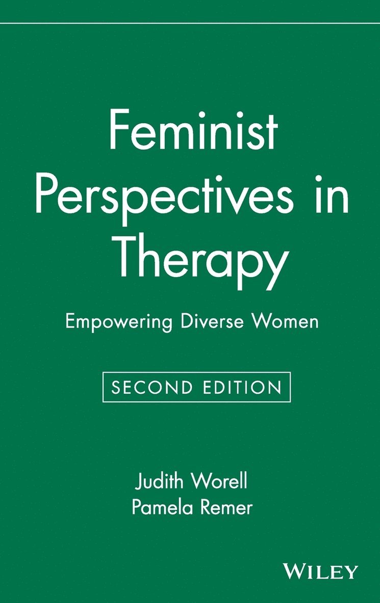 Judith Worell, Pamela Remer - Feminist Perspectives in Therapy, Inbunden