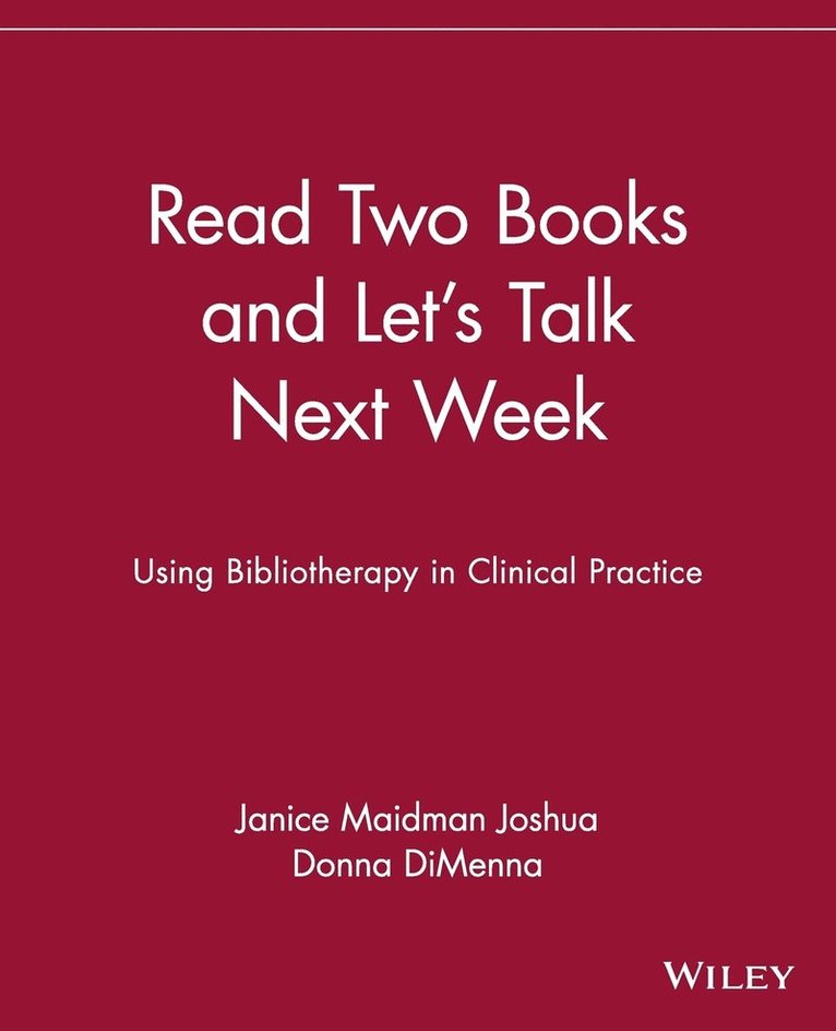 Janice Maidman Joshua, Donna DiMenna, Donna Dimenna, Janice Maidman Joshua - Read Two Books and Let's Talk Next Week, Häftad