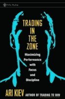 Ari Kiev - Trading in the Zone, Inbunden