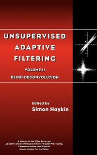 bokomslag Unsupervised Adaptive Filtering, Blind Deconvolution