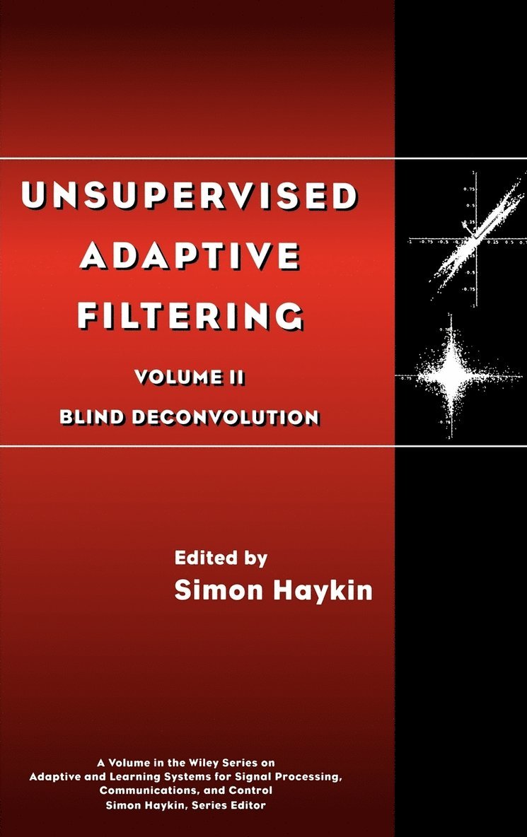 Unsupervised Adaptive Filtering, Blind Deconvolution 1