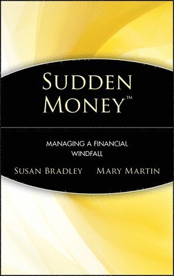 Susan Bradley, Mary Martin - Sudden Money, Inbunden