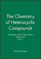 Salo Gronowitz - Thiophene and Its Derivatives, Volume 44, Part 1, Inbunden