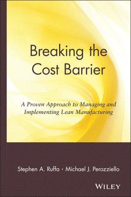 Stephen A. Ruffa, Michael J. Perozziello - Breaking the Cost Barrier, Inbunden