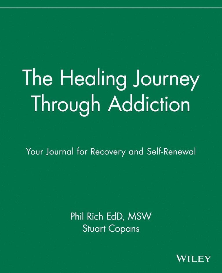 The Healing Journey Through Addiction 1