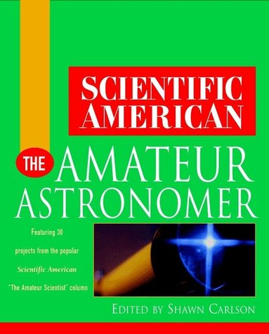 Scientific American, Shawn Carlson - Amateur Astronomer, Häftad