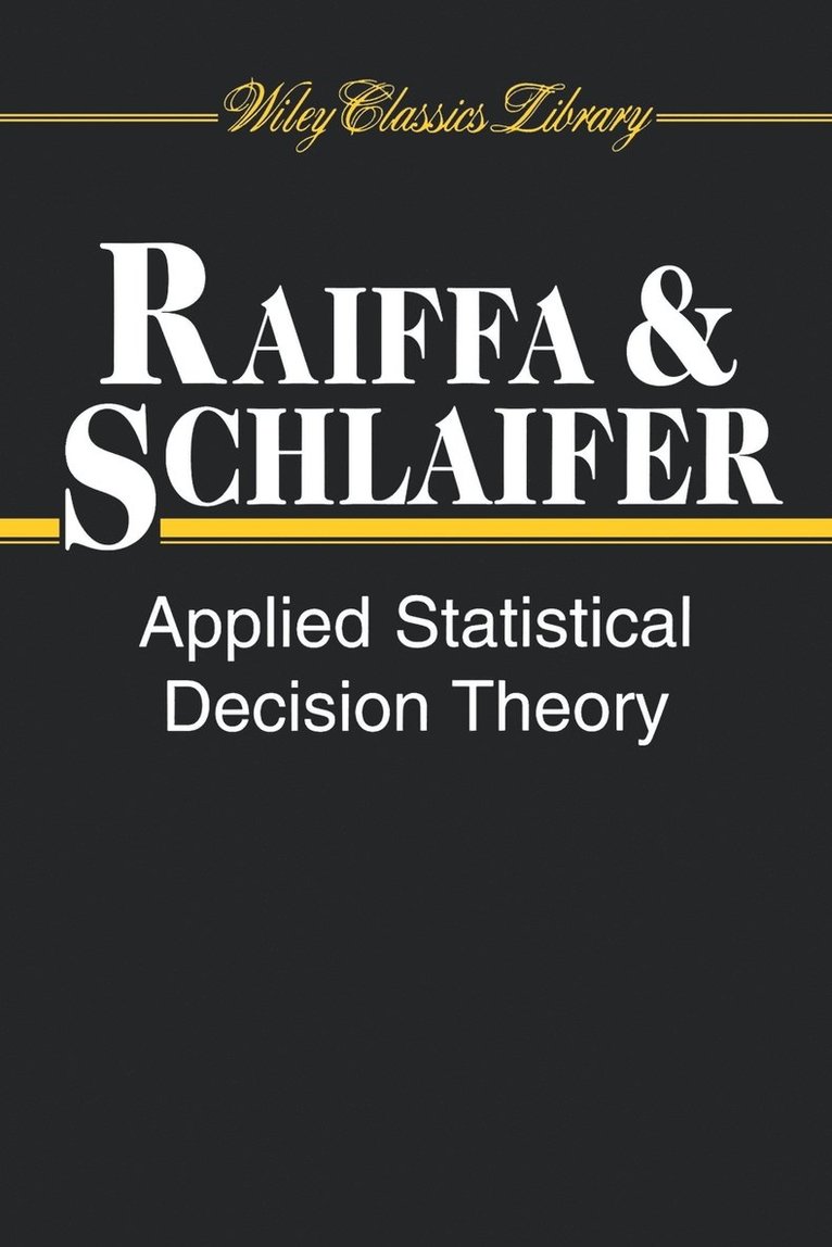 Applied Statistical Decision Theory 1