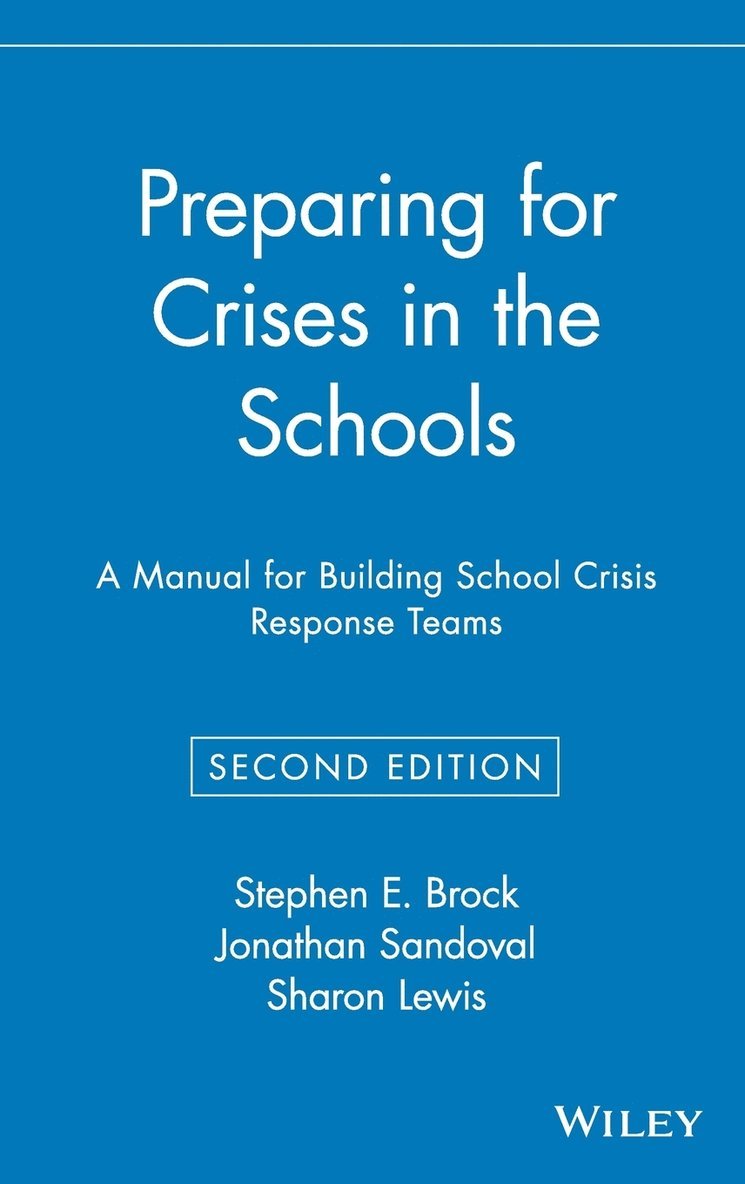 Preparing for Crises in the Schools 1