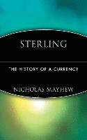 bokomslag Sterling: The History of a Currency