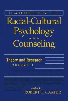 bokomslag Handbook of Racial-Cultural Psychology and Counseling, Volume 1
