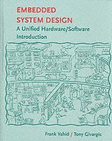 bokomslag Embedded System Design: A Unified Hardware/Software Introduction