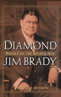 bokomslag Diamond Jim Brady
