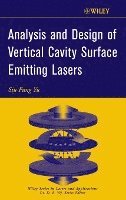 S. F. Yu, Singapore) Yu, S. F. (School of Electrical & Electronic Engineering, Nanyang Technological University, S F Yu - Analysis and Design of Vertical Cavity Surface Emitting Lasers, Inbunden