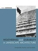 bokomslag Weathering and Durability in Landscape Architecture