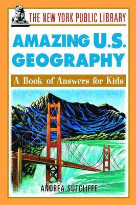 The New York Public Library Amazing U.S. Geography 1