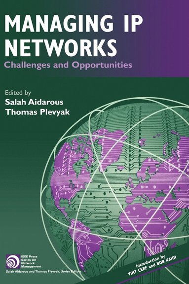 Aidarous, Aracil, Salah Aidarous, Thomas Plevyak - Managing IP Networks, Inbunden