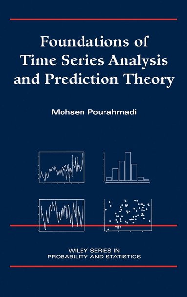 bokomslag Foundations of Time Series Analysis and Prediction Theory