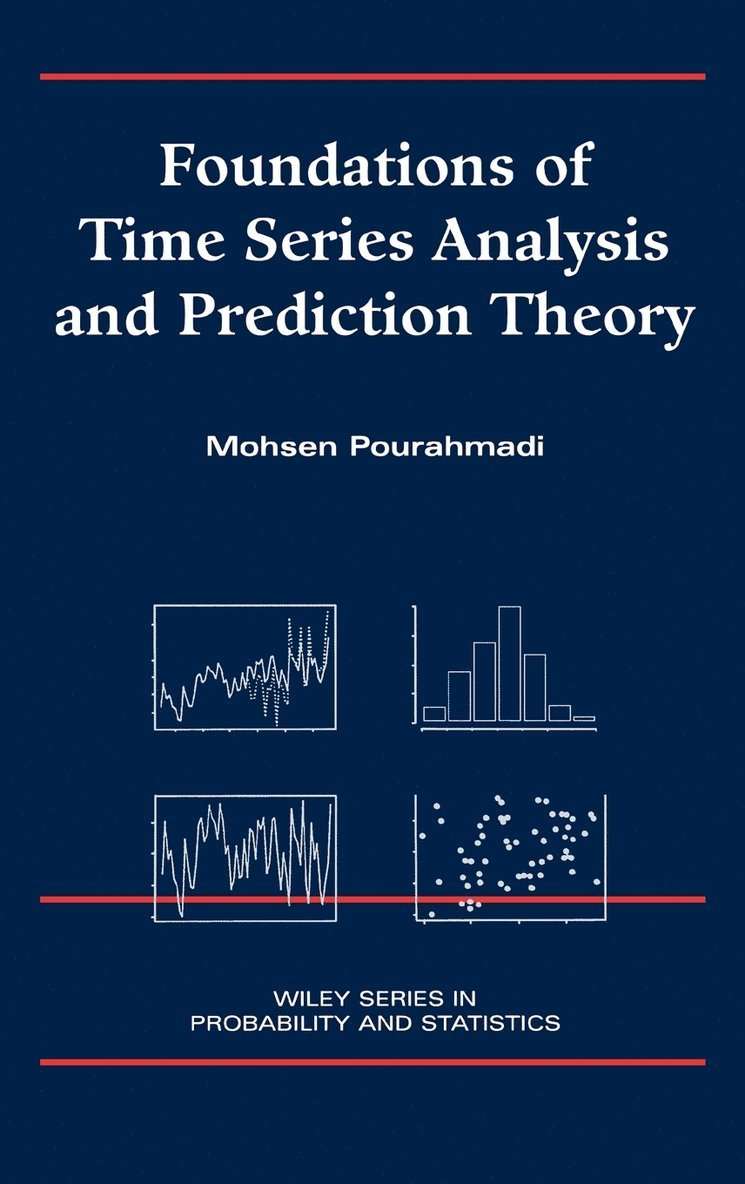 Foundations of Time Series Analysis and Prediction Theory 1