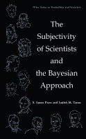 S. James Press, Judith M. Tanur, Riverside) Press, S. James (University of California, Stony Brook) Tanur, Judith M. (State University of New York, S James Press, Judith M Tanur - Subjectivity of Scientists and the Bayesian Approach, Inbunden