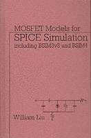 bokomslag MOSFET Models for SPICE Simulation