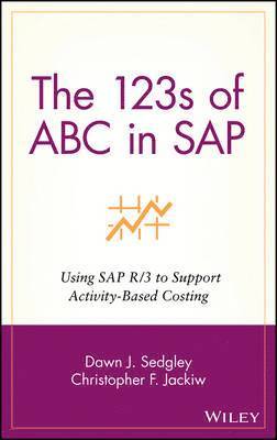 Dawn J. Sedgley, Christopher F. Jackiw, Dawn J Sedgley, Christopher F Jackiw - 123s of ABC in SAP, Inbunden