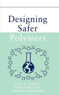 bokomslag Designing Safer Polymers