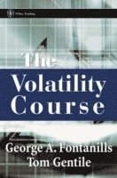 George A. Fontanills, Tom Gentile - Volatility Course, Inbunden