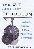 bokomslag The Bit and the Pendulum