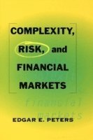 Edgar E. Peters - Complexity, Risk, and Financial Markets, Häftad