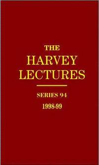 bokomslag The Harvey Lectures Series 94, 1998-1999