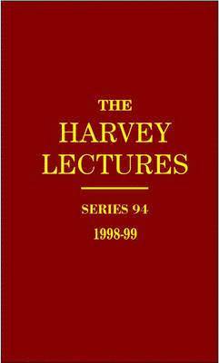 bokomslag The Harvey Lectures Series 94, 1998-1999