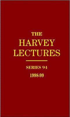 Mark M. Davis, Elaine Fuchs, Tony Hunter, Lily Yeh Jan, Yuh Nung Jan, Peter G. Schultz, Paul B. Sigler, David J. Weatherall, Mark M Davis, Peter G Schultz, Paul B Sigler, David J Weatherall - Harvey Lectures Series 94, 1998-1999, Inbunden