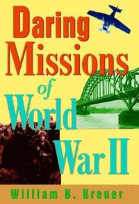 bokomslag Daring Missions of World War II