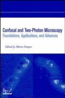 Alberto Diaspro - Confocal and Two-Photon Microscopy, Inbunden