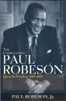 bokomslag The Undiscovered Paul Robeson