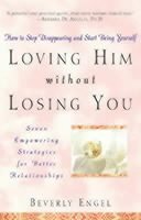 Loving Him without Losing You 1