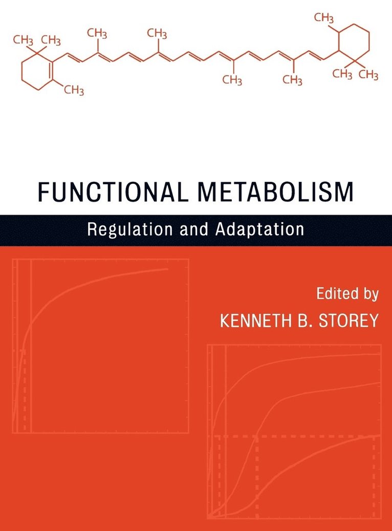 Storey, Kenneth B. Storey, Kenneth B Storey - Functional Metabolism, Inbunden