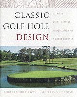 bokomslag Classic Golf Hole Design