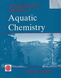 bokomslag A Problem Solving Approach to Aquatic Chemistry