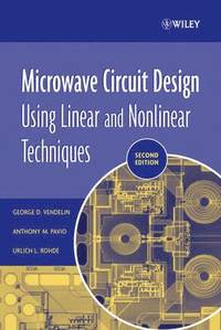 bokomslag Microwave Circuit Design Using Linear and Nonlinear Techniques 2e