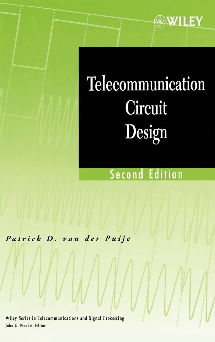 Patrick D. van der Puije, Patrick D. Van Der Puije, van der Puije, Patrick D van der Puije - Telecommunication Circuit Design, Inbunden