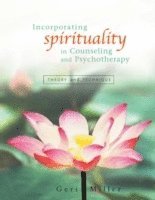 bokomslag Incorporating Spirituality in Counseling and Psychotherapy