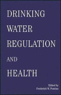 bokomslag Drinking Water Regulation and Health