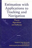 Estimation with Applications to Tracking and Navigation 1
