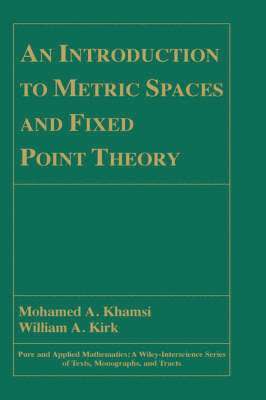 bokomslag An Introduction to Metric Spaces and Fixed Point Theory
