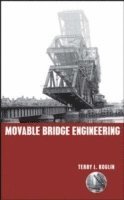 bokomslag Movable Bridge Engineering