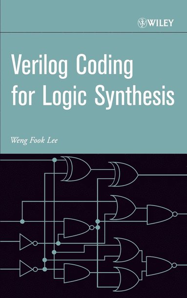 bokomslag Verilog Coding for Logic Synthesis