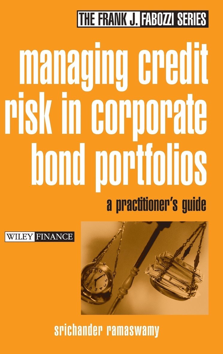 Srichander Ramaswamy - Managing Credit Risk in Corporate Bond Portfolios, Inbunden