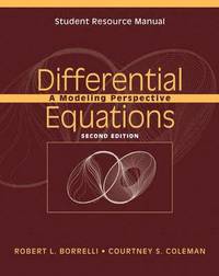 bokomslag Student Resource Manual to accompany Differential Equations: A Modeling Perspective, 2e