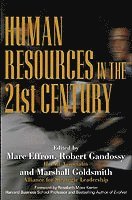 Effron, Gandossy, Marc Effron, Robert Gandossy, Marshall Goldsmith - Human Resources in the 21st Century, Inbunden